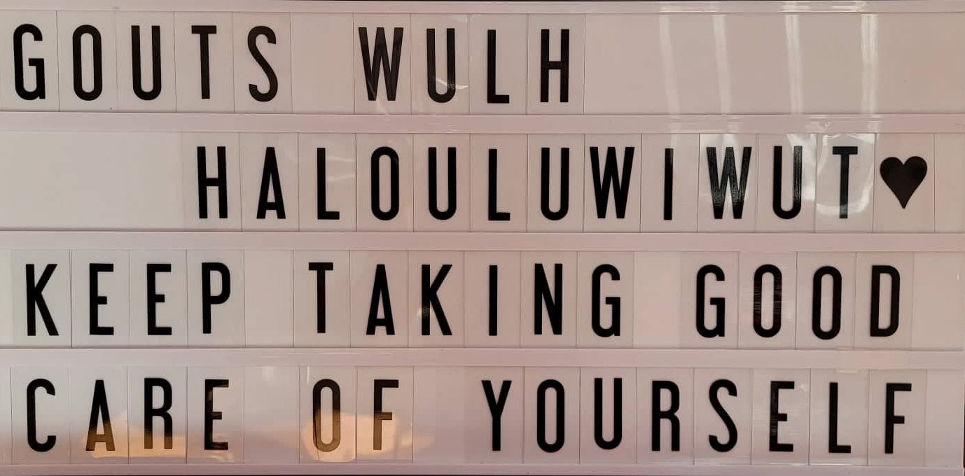 gouts_wulh_halouluwiwut_keep_taking_good_care_of_yourself_2021.02.01